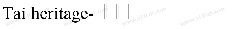 Tai heritage字体转换